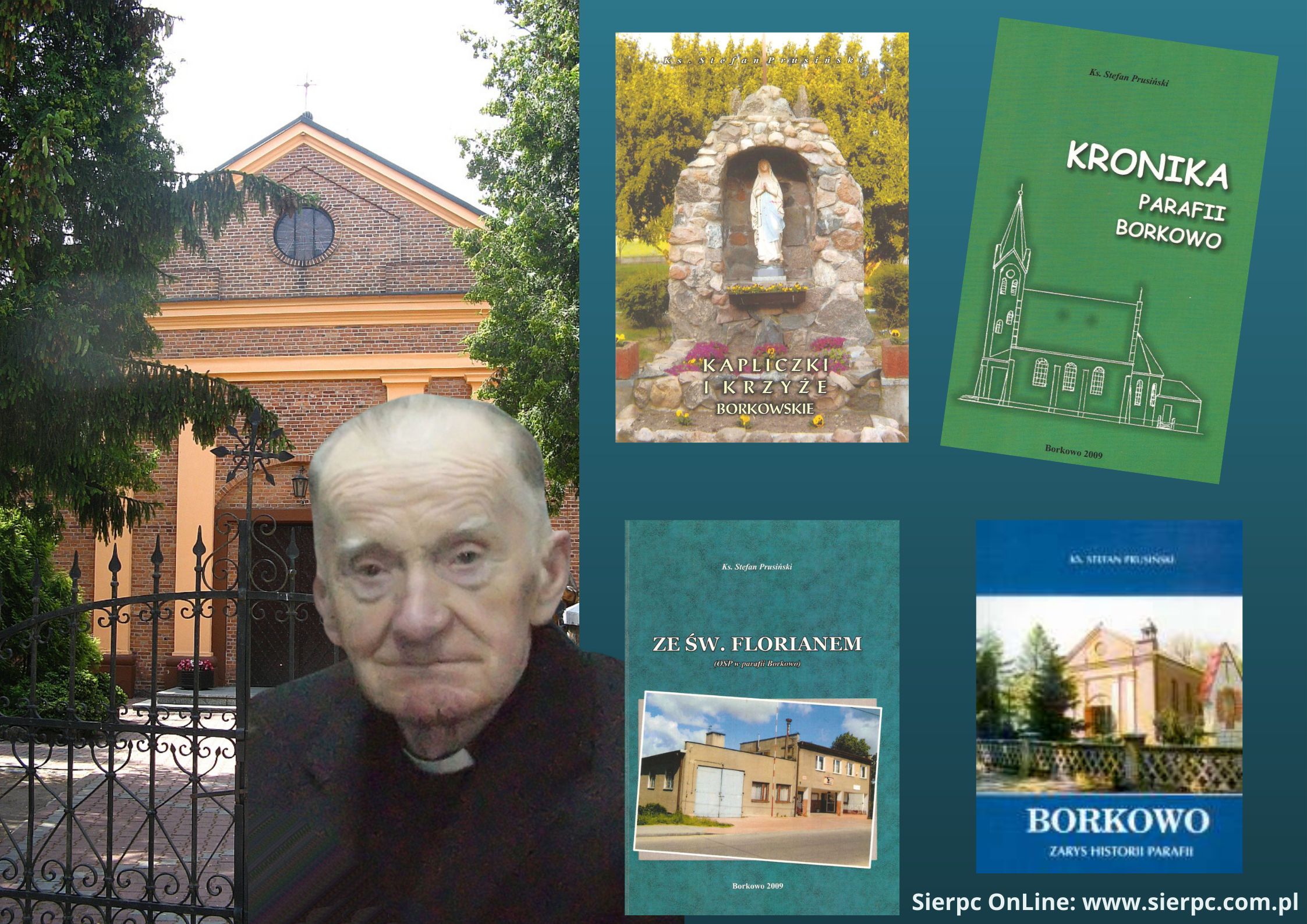 Ksidz kanonik Stefan Izydor Prusiski (1930-2022) i Jego publikacje o historii Borkowa