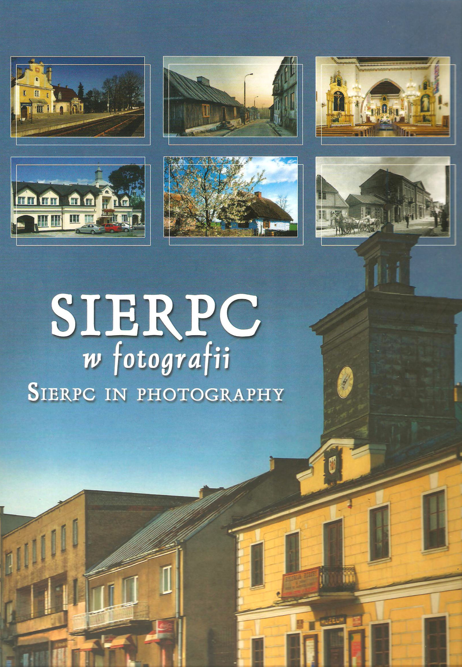 Sierpc w fotografii/Sierpc  in photography