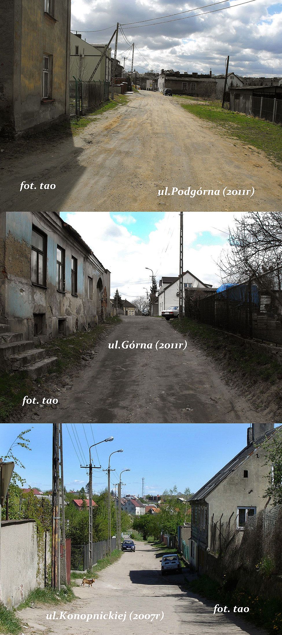 Ulice, gdzie zatrzyma si czas: Podgrna, Grna, M. Konopnickiej, 2007-2011.